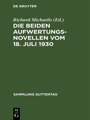 cover image of Die beiden Aufwertungsnovellen vom 18. Juli 1930